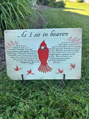 As I Sit in Heaven Red Cardinal metal rustic  Memorial Sign